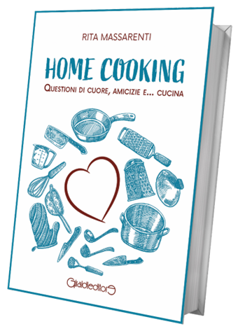 Rita Massrenti presenta  HOME COOKING