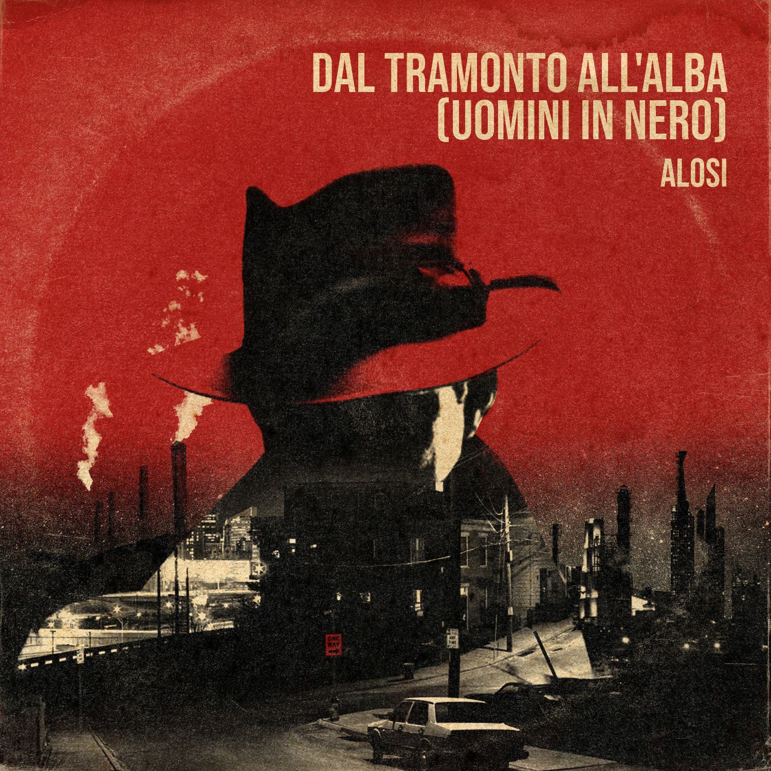 ALOSI E IL SINGOLO Dal Tramonto all’Alba (Uomini in Nero)