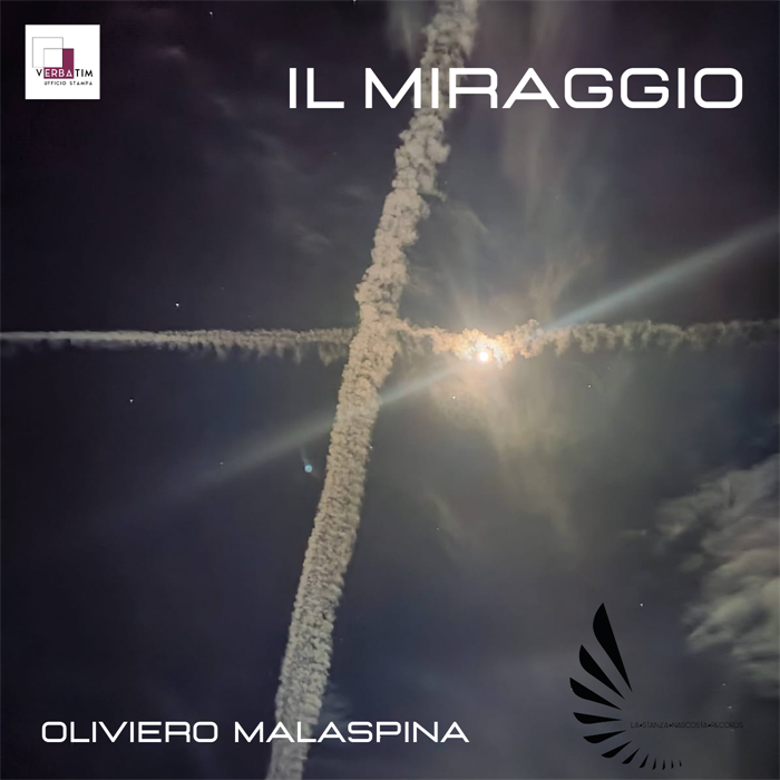 OLIVIERO MALASPINA e IL SINGOLO  IL MIRAGGIO