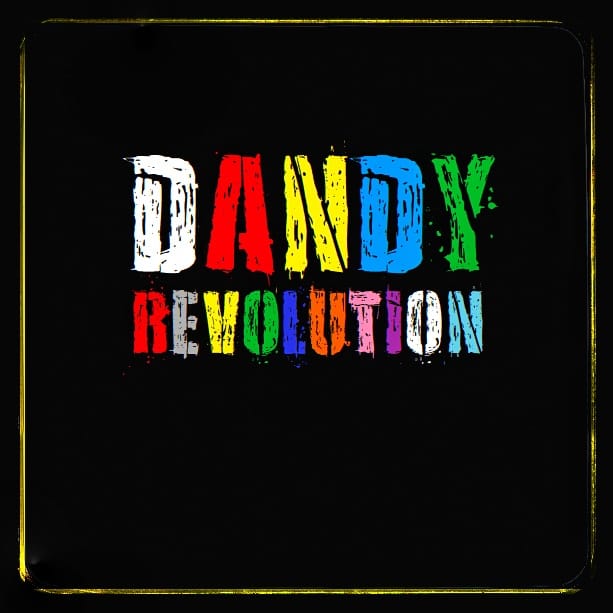 CAPPADONIA PRESENTA DANDY REVOLUTION