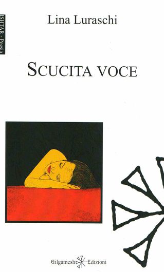 Lina Luraschi: sarò altra lingua