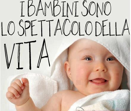 bambini sono lo SPETTACOLO DELLA VITA!