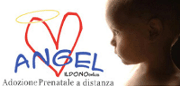ADOTTA UNA MAMMA, SARAI IL SUO ANGELO<br>progetto ANGEL – adozione prenatale a distanza